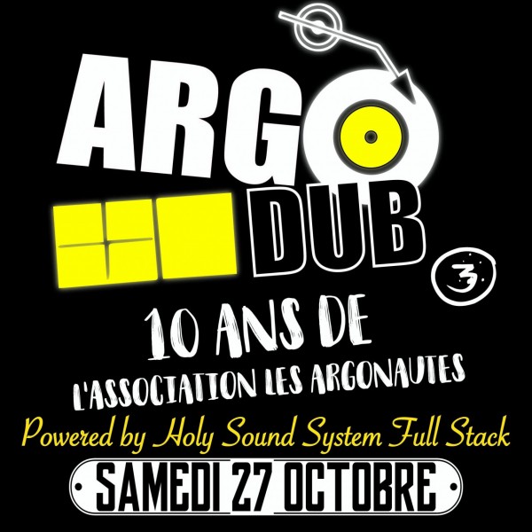 ARGODUB #3 10 ANS DE L'ASSOCIATION LES ARGONAUTES