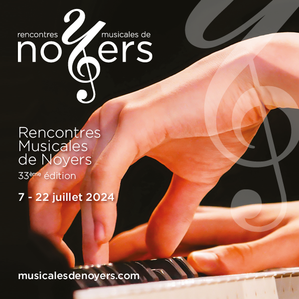 Festival 2024 des Rencontres Musicales de Noyers-sur-Serein (RMN)