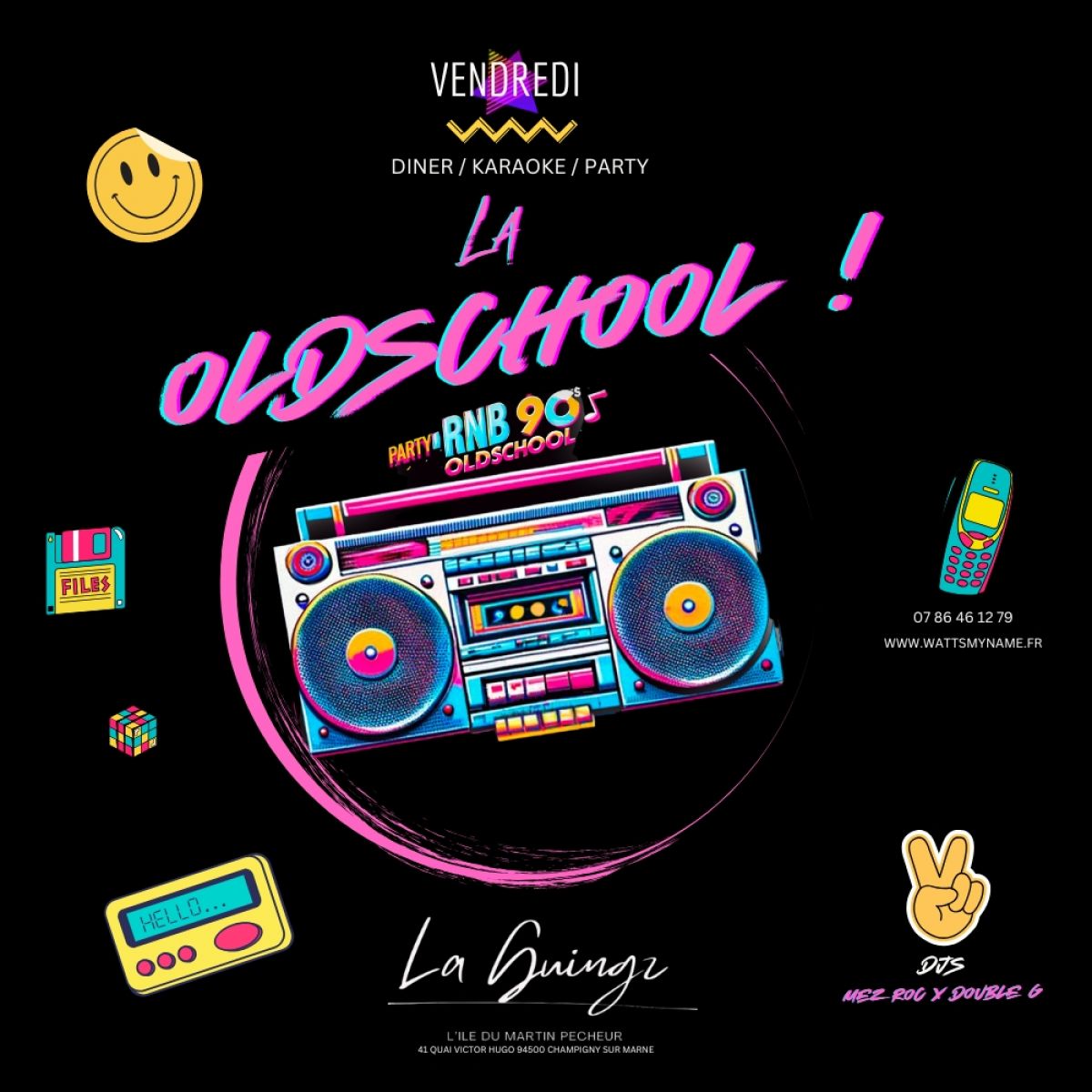 LA OLDSCHOOL RNB 90's PARTY : Vendredi