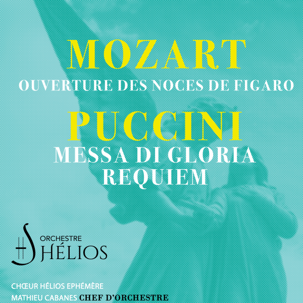 Messa di Gloria Puccini / Requiem de Puccini / Ouverture des Noces de Figaro Mozart