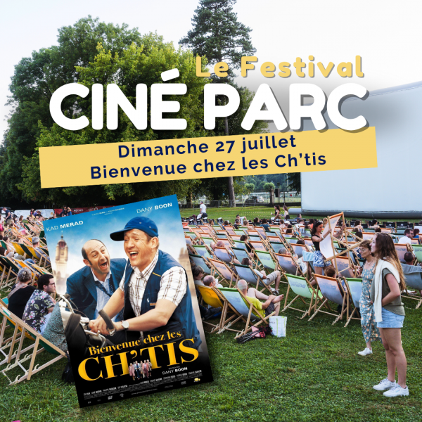 Festival Ciné Parc : 27/07/2025 : Bienvenue chez les Ch'tis