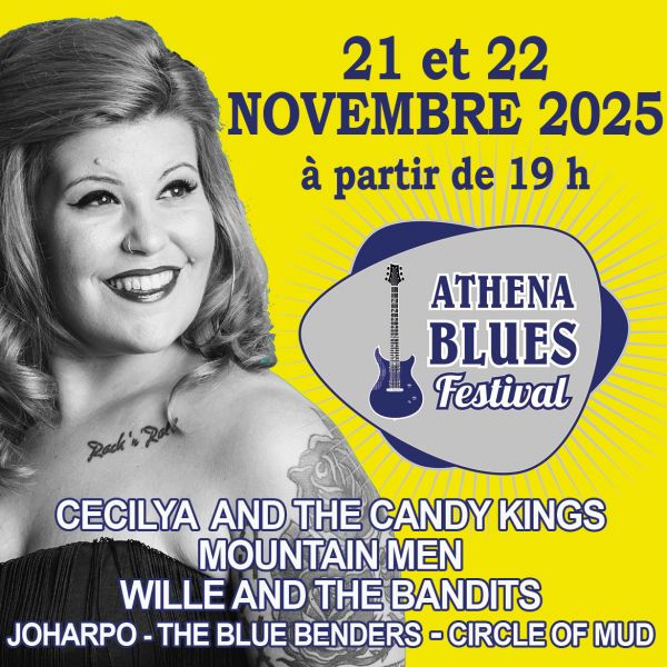 ATHENA BLUES FESTIVAL 2025 ( Cécilya and the Candy kings + The Blue Benders + Joharpo)