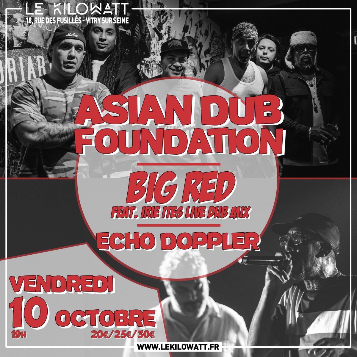 Asian Dub Foundation +  Big Red feat. Irie Ites Live Dub Mix + Echo Doppler