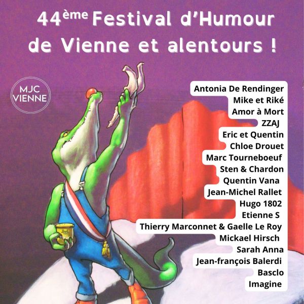 44eme Festival d'Humour de Vienne et Alentours