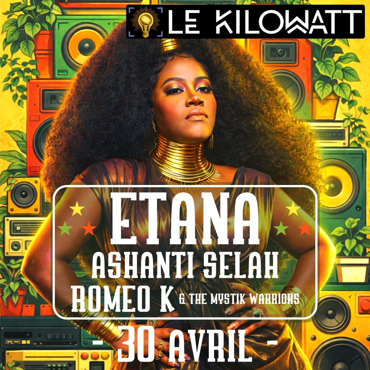 ANNULE - ETANA +  ASHANTI SELAH +  ROMEO K & THE MYSTIK WARRIORS