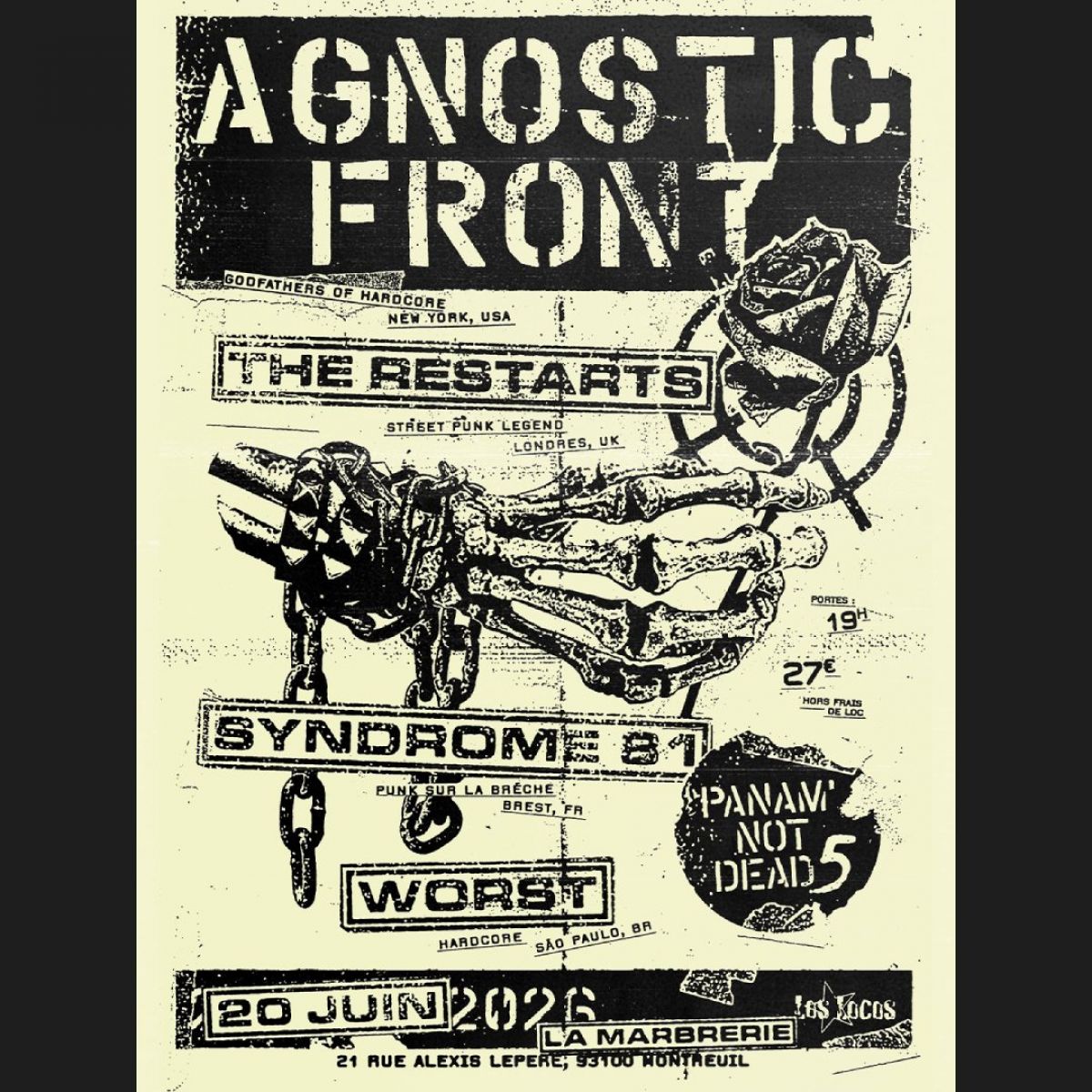 Panam' not dead #5 : Agnostic Front + The Restarts + Syndrome 81 + Worst