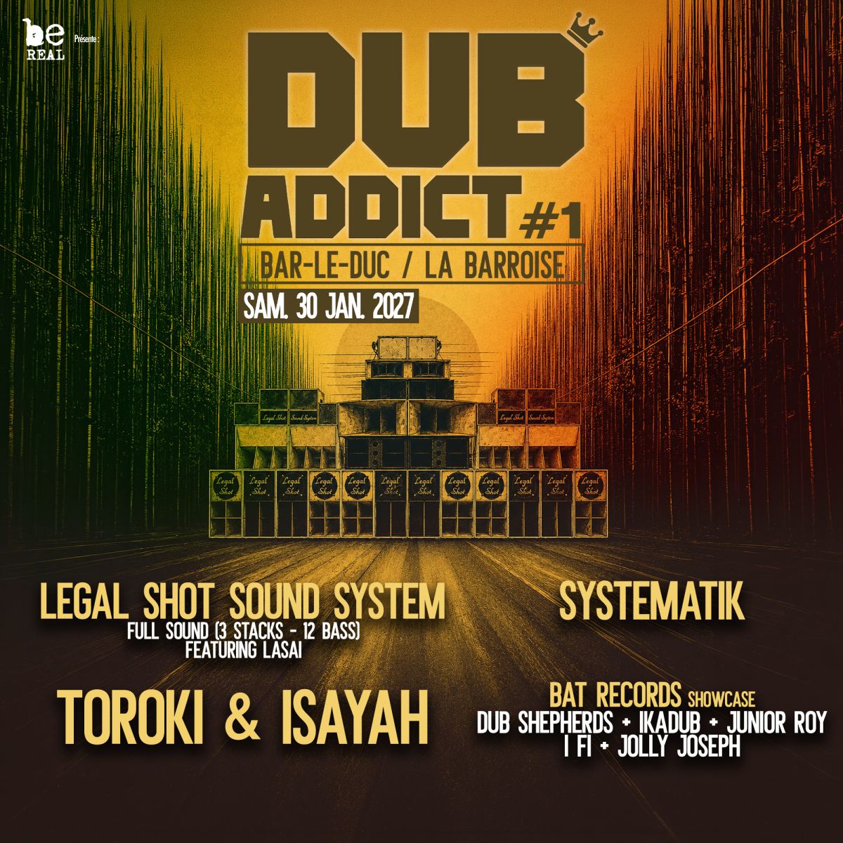 DUB ADDICT #1 - Samedi 30 Janvier 2027 - La Barroise - Bar-le-Duc